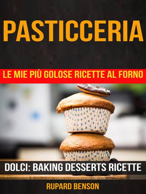 Title details for Pasticceria by Rupard Benson - Available